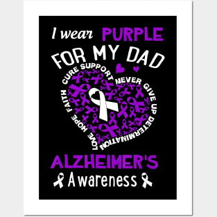 I WEAR PURPLE FOR MY DAD ALZHEIMER AWARENESS RIBBON Gift Posters and Art